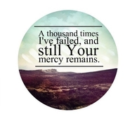 Still your mercy remains
