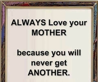 always love your mother
