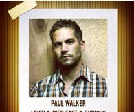 Paul Walker Lived Fast and Furious