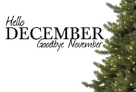 Hello December, goodbye november