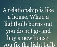 A Relationship Is Like A House