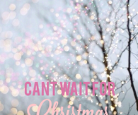 Cant wait for Christmas