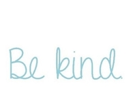 Be Kind