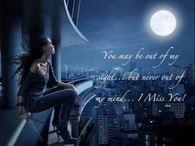 I miss you