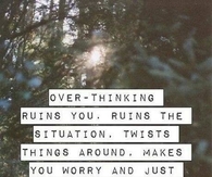Overthinking