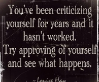 try approving of yourself