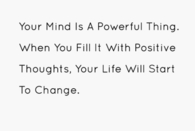 Mind is a powerful thing