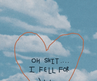 Oh shit i fell for you