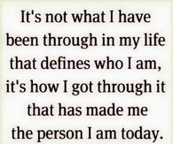 How I Got Through It