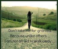 dont take me for granted