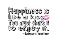 Happiness is like a kiss
