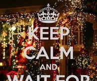 Keep calm and wait for christmas