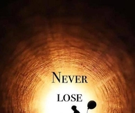 Never lose hope