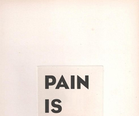 Pain is fuel