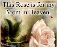 my mom in heaven