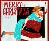 I saw Mommy kissing Santa Claus