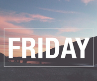 Friday