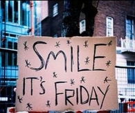 Smile its friday