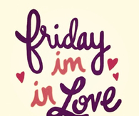Friday im in love