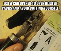 Use a can opener to open blister packs