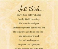 You are not here by chance