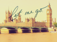 Let me go
