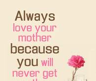 always love your mother