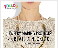 Jewelry Making Projects - Create A Necklace