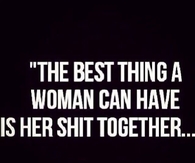 The Best Thing A Woman Can Have