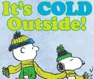 its cold outside