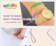 How to Make Best Friend Bracelets