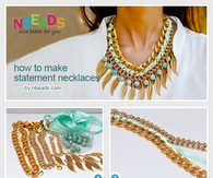How to Make Statement Necklaces