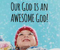 Our God is an awesome God
