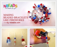 Making Beaded Bracelets Like Fireworks