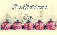 Its christmas eve