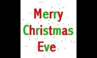 Merry Christmas Eve