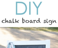DIY Chalk Board Sign