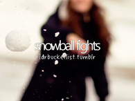 Snowball fights