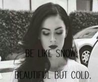 Be like snow