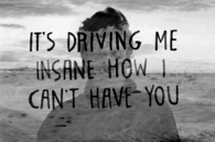 How I can't have you 
