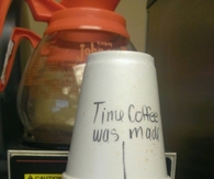 Time coffee was made