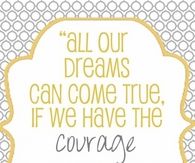 All our dreams can come true