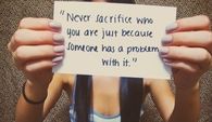 Never sacrifice who you are