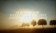 Let go of the past