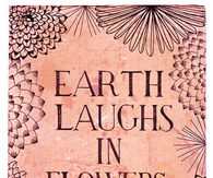 Earth laughs in flowers