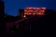 Let love speak up itself