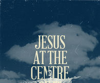 Jesus at the centre
