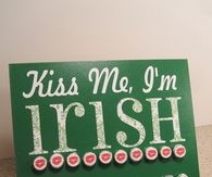 Kiss me im irish board