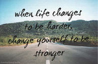 When life changes