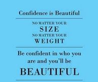 confidence is beautiful